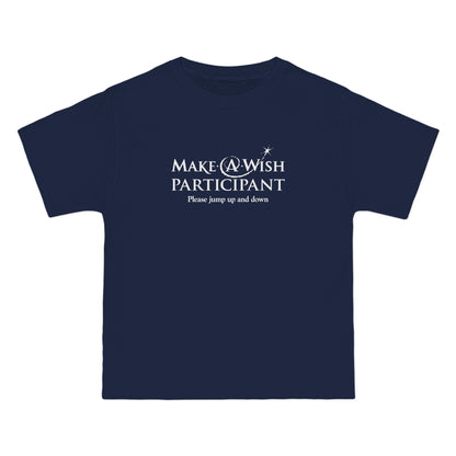 Make A Wish Participant Please Jump Up And Down - Men's Heavyweight T-Shirt