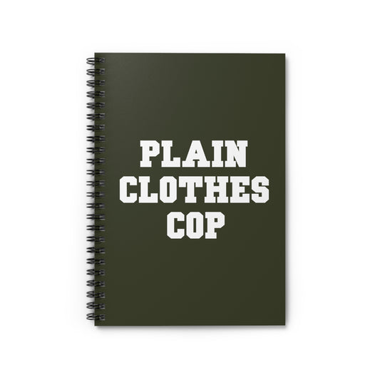 Plain Clothes Cop - Spiral Notebook