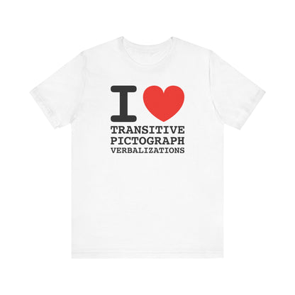 I Heart Transitive Pictograph Verbalizations - Men's T-Shirt