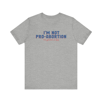 I'm Not Pro-Abortion. I'm Amateur At Best. - Men's T-Shirt