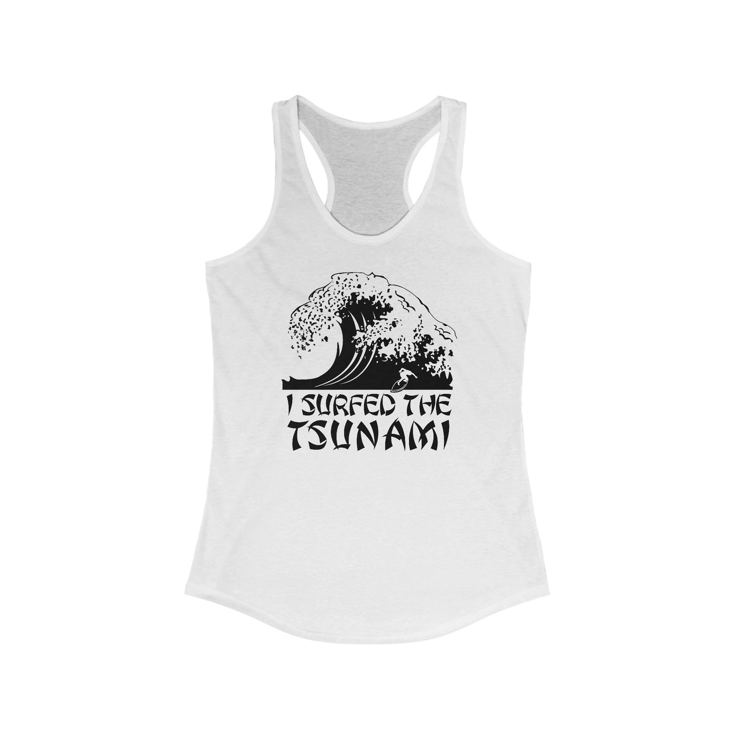 I Surfed The Tsunami - Women’s Racerback Tank