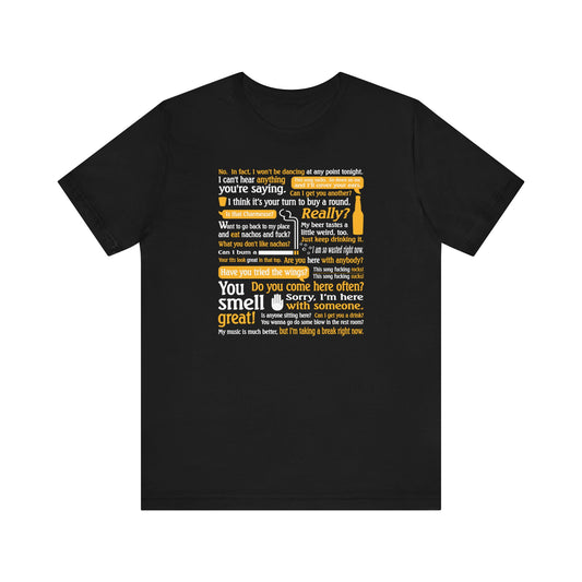 I Can't Hear Anything You're Saying - Men's T-Shirt