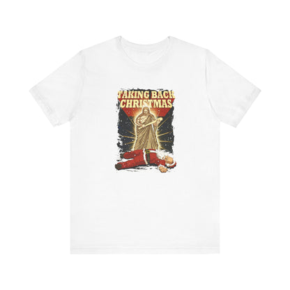 Taking Back Christmas (Jesus Vs. Santa) - Men's T-Shirt