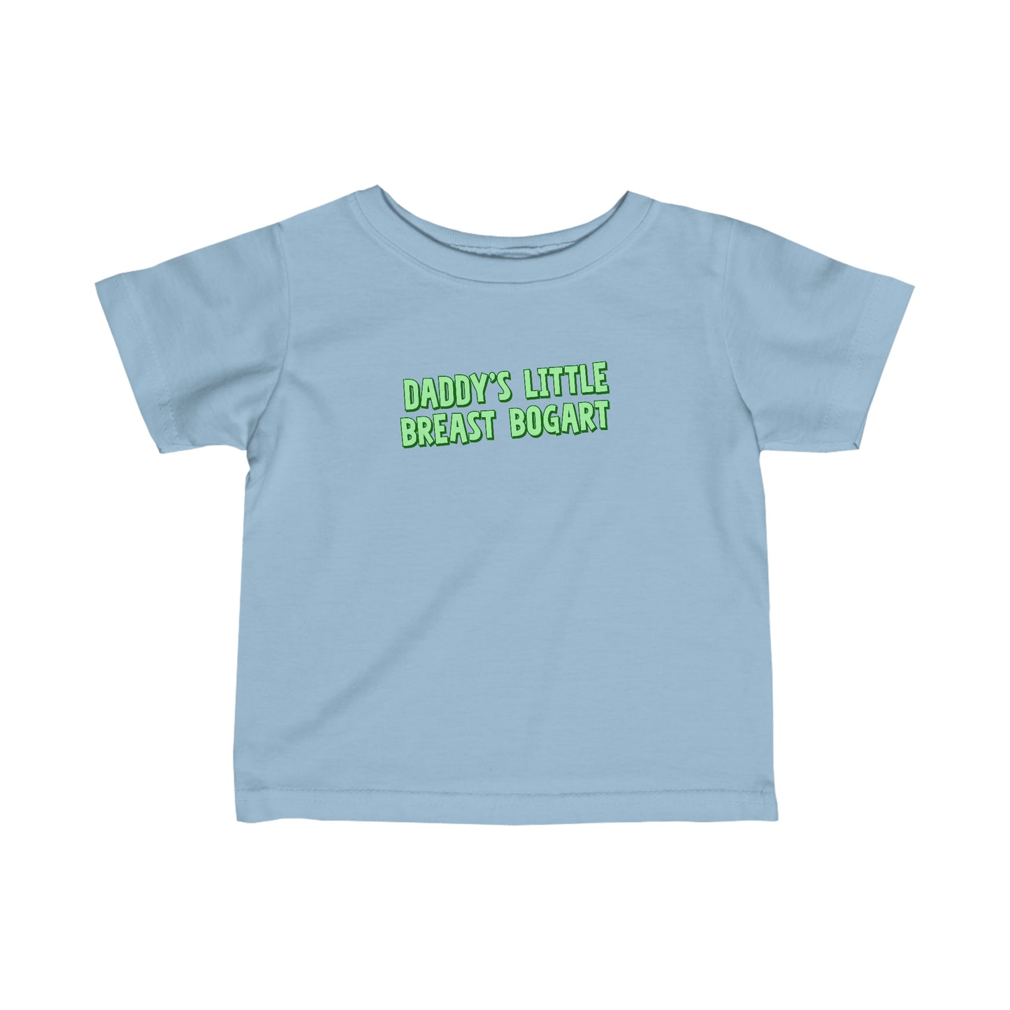 Daddy's Little Breast Bogart - Baby T-Shirt