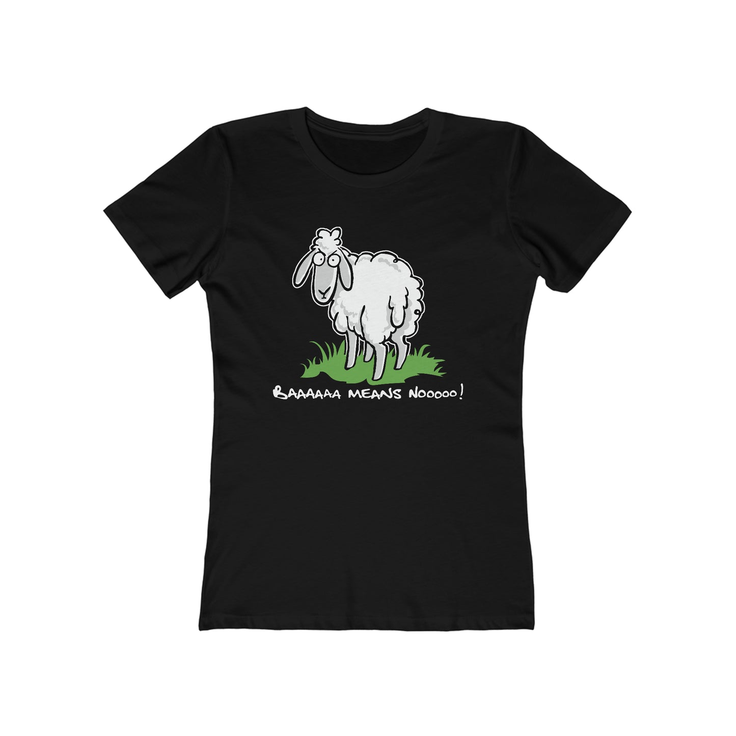 Baaaaaa Means Nooooo - Women’s T-Shirt