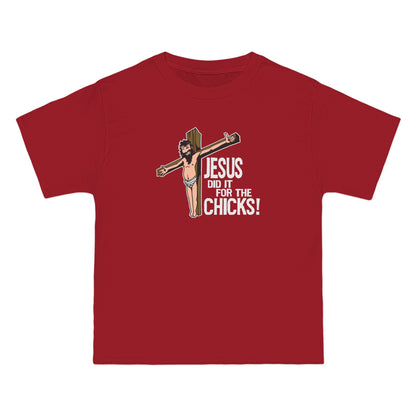 Jesus Did It For The Chicks - Men's Heavyweight T-Shirt