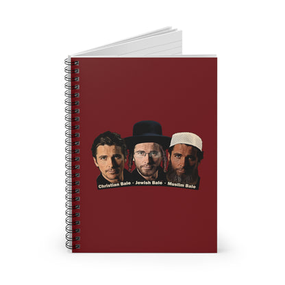 Christian Bale - Jewish Bale - Muslim Bale  - Spiral Notebook