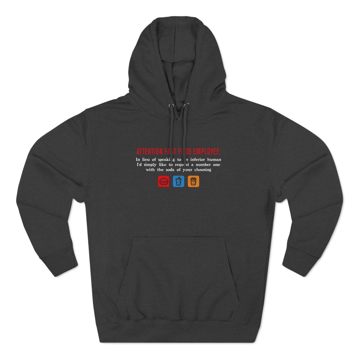 Attention Fast Food Employee - Hoodie