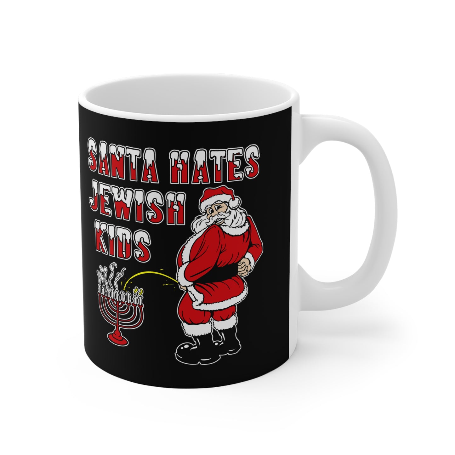 Santa Hates Jewish Kids - Mug