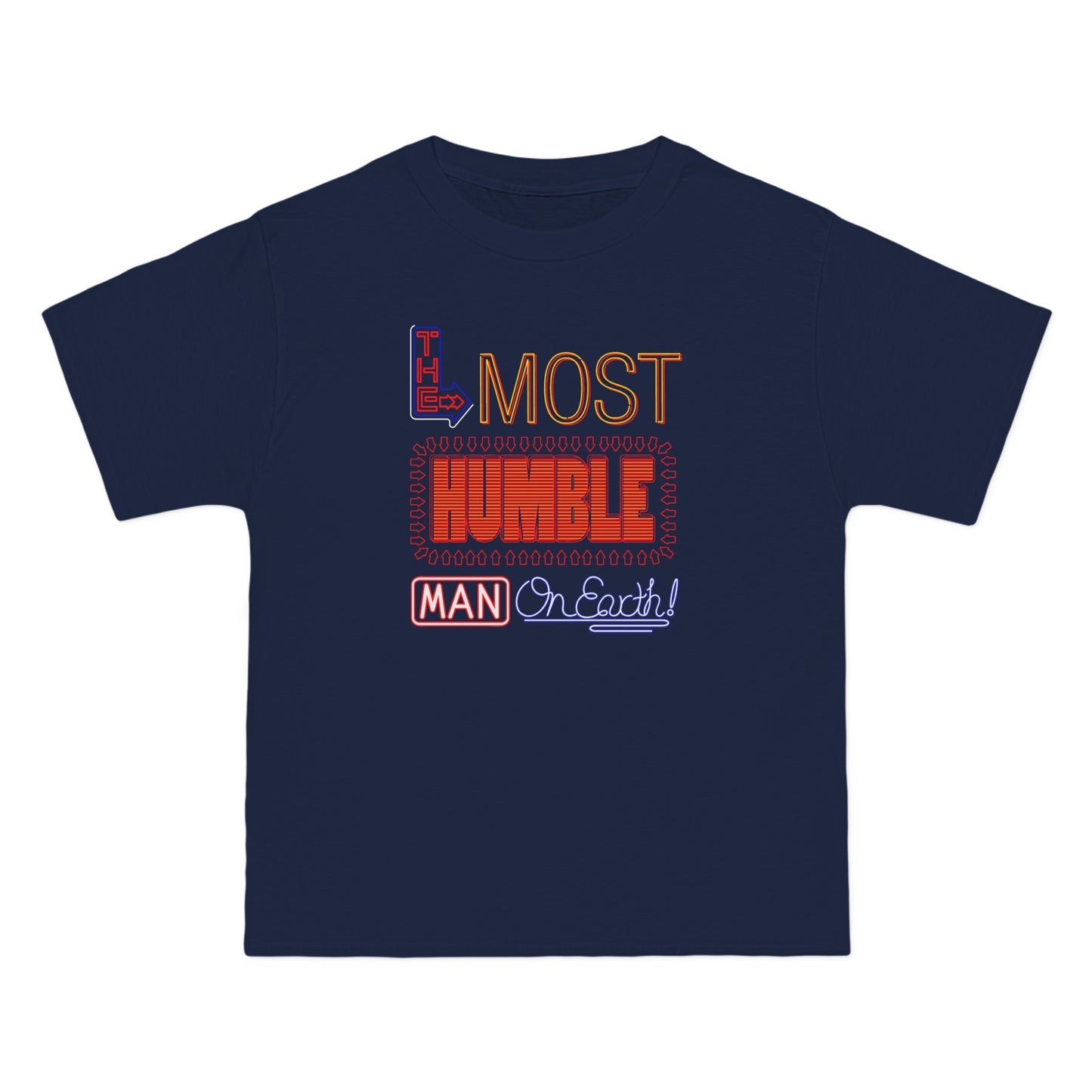 The Most Humble Man On Earth - Men's Heavyweight T-Shirt