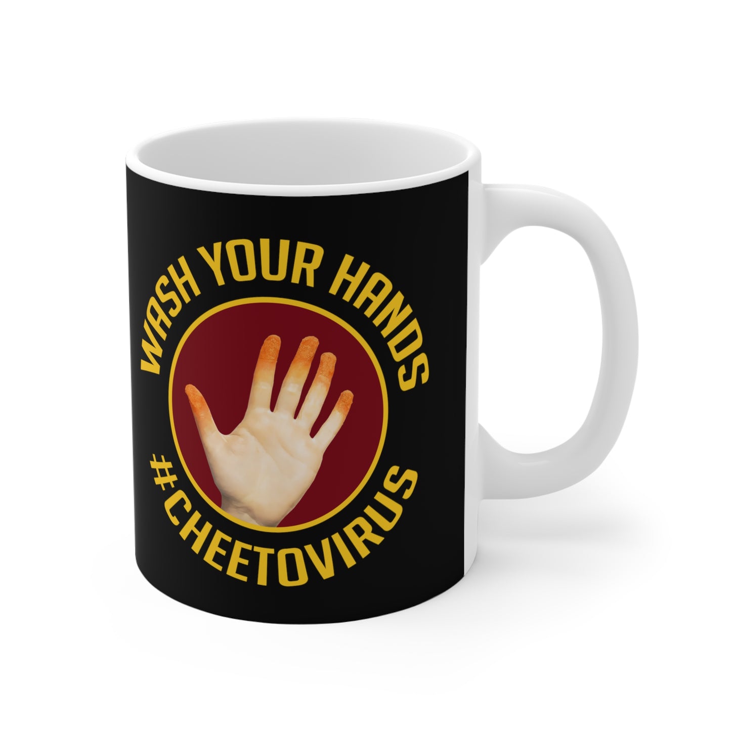 Wash Your Hands #Cheetovirus - Mug