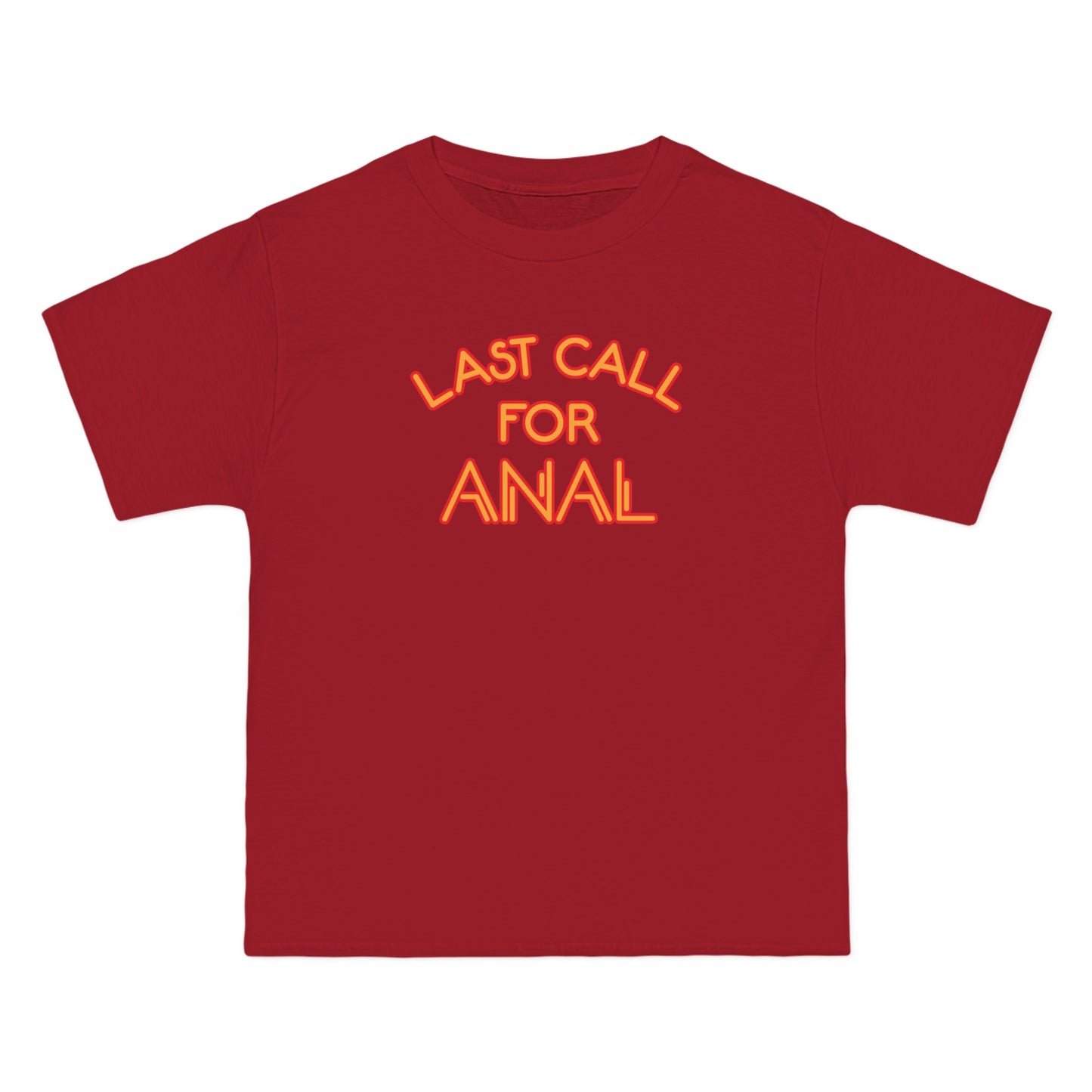 Last Call For Anal - Men's Heavyweight T-Shirt