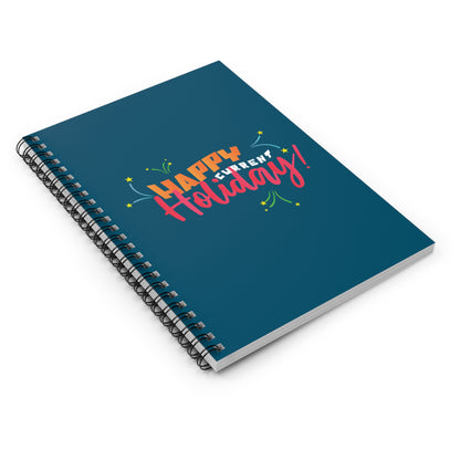 Happy Current Holiday - Spiral Notebook