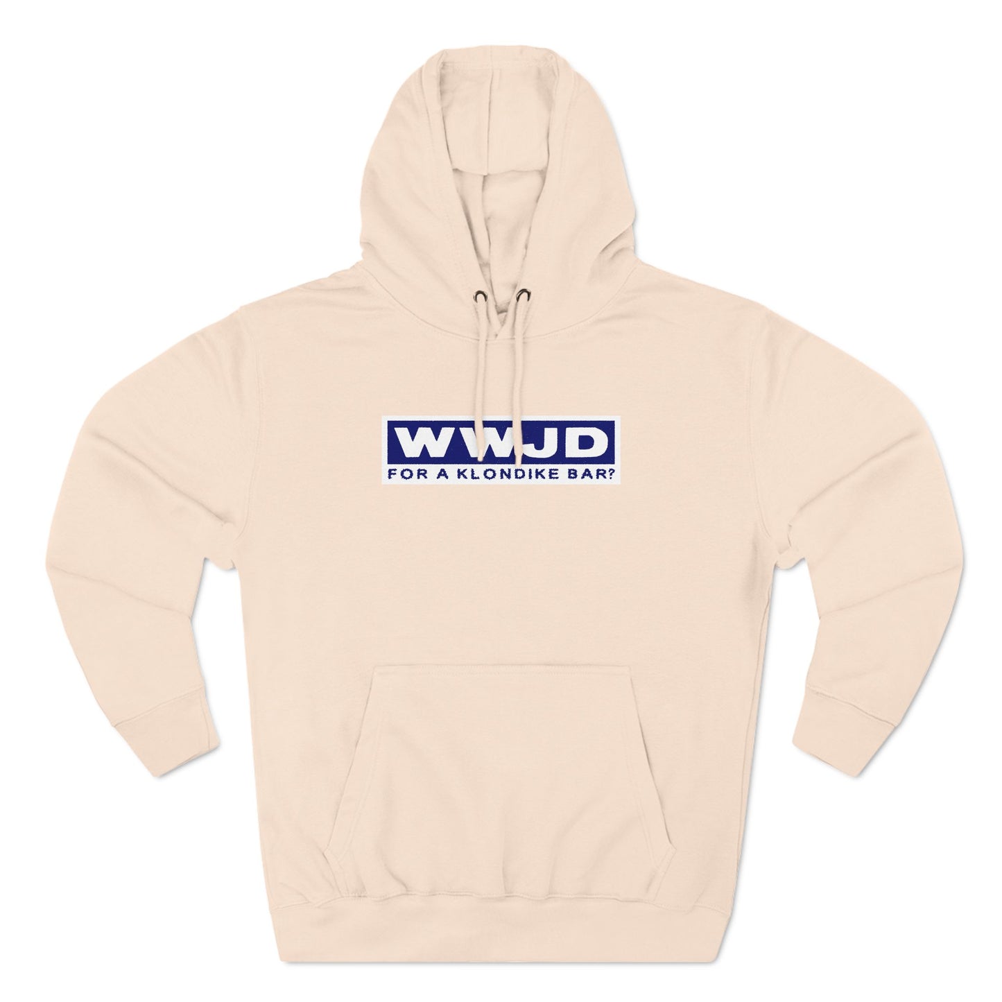 Wwjd For A Klondike Bar - Hoodie