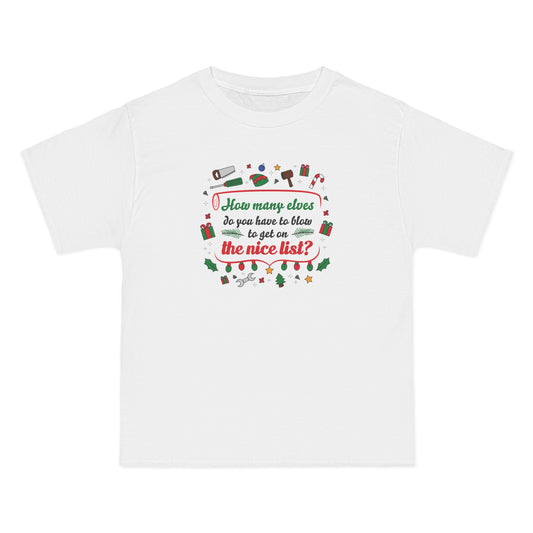 How Many Elves Do You Have To Blow To Get On The Nice List? - Men's Heavyweight T-Shirt