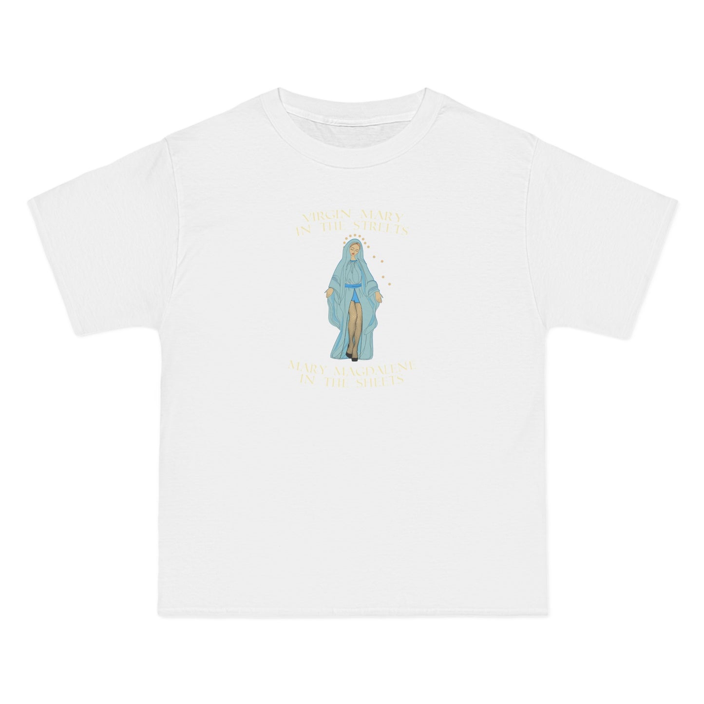 Virgin Mary In The Streets Mary Magdalene In The Sheets - Men's Heavyweight T-Shirt