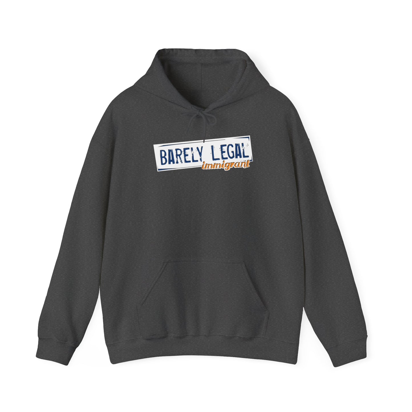 Barely Legal Immigrant - Hoodie