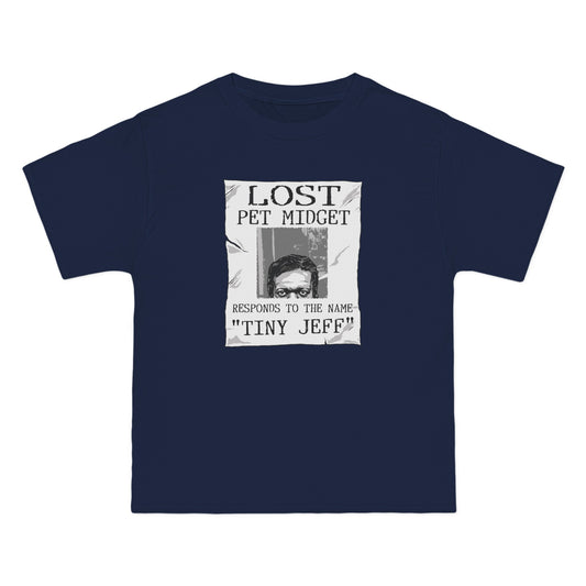 Lost Pet Midget Responds To The Name Tiny Jeff - Men's Heavyweight T-Shirt