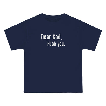 Dear God - Fuck You - Men's Heavyweight T-Shirt