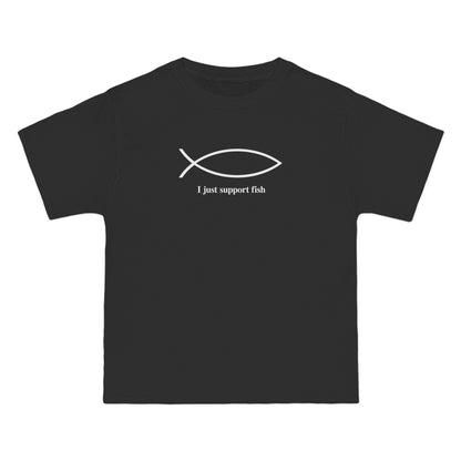 I Just Support Fish - Men's Heavyweight T-Shirt