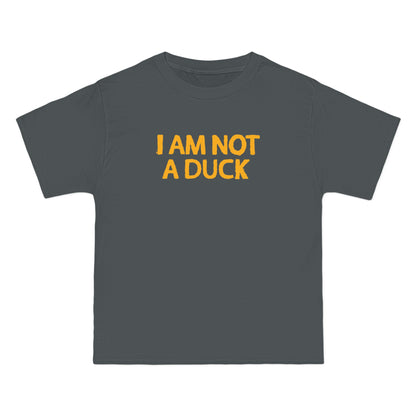 I Am Not A Duck - Men's Heavyweight T-Shirt