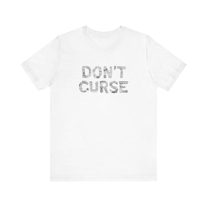 Don't Curse - Men's T-Shirt