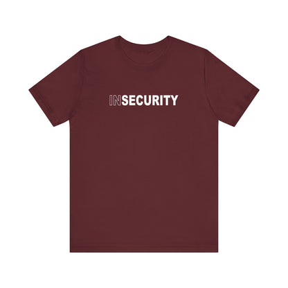 Insecurity - Men's T-Shirt