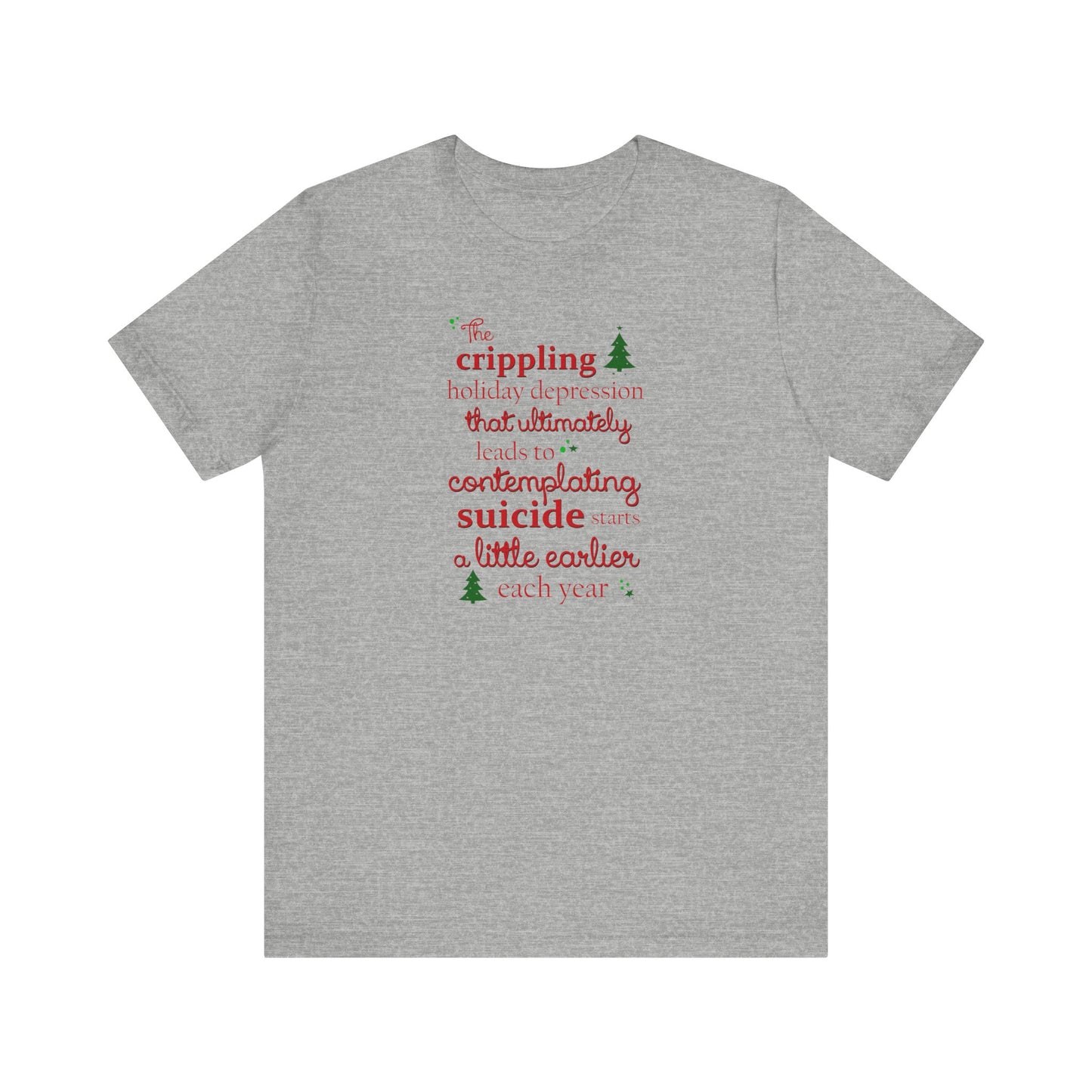 The Crippling Holiday Depression - Men's T-Shirt