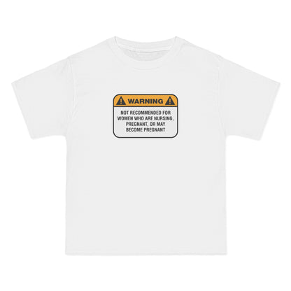 Warning: Not Recommended For Women Who Are Nursing - Men's Heavyweight T-Shirt