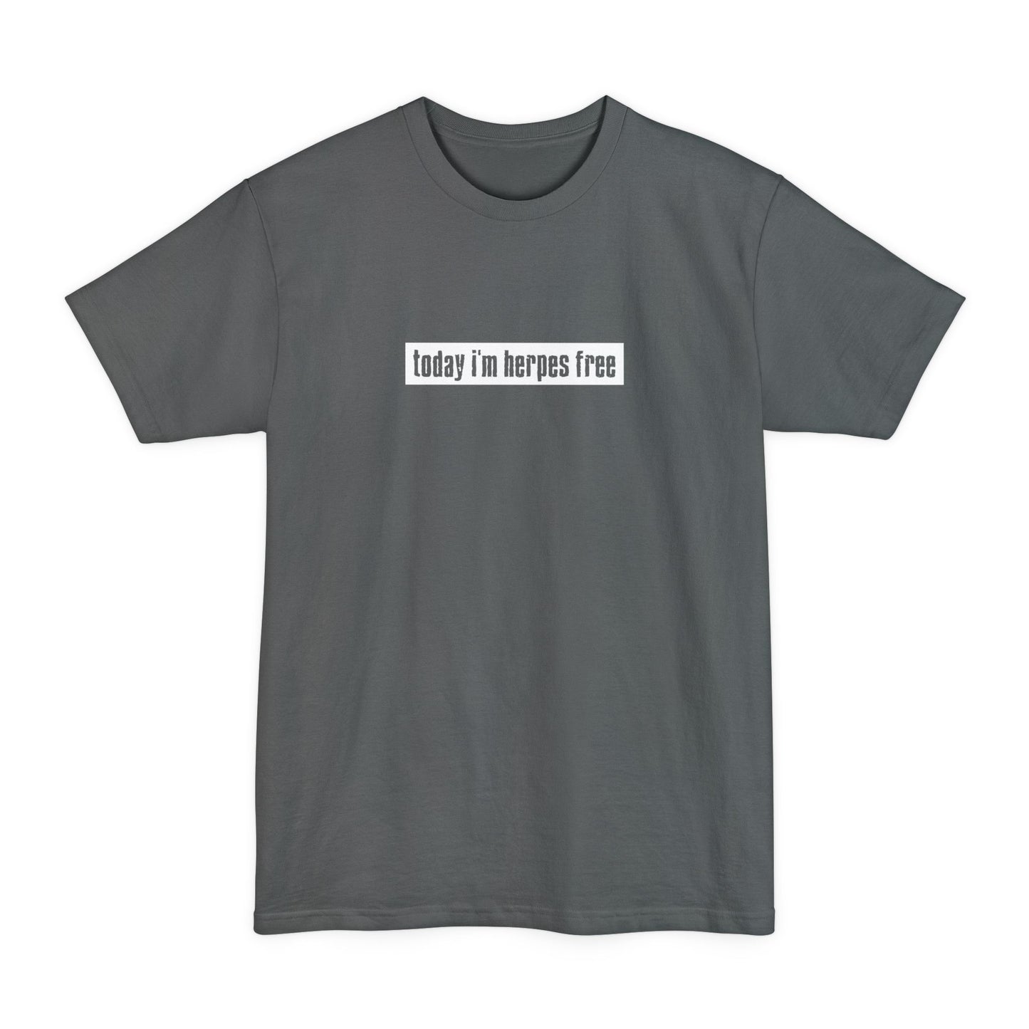 Today I'm Herpes Free - Men's Tall T-Shirt