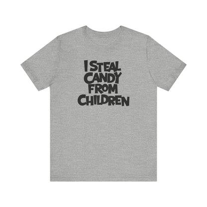 I Steal Candy From Children - Men's T-Shirt