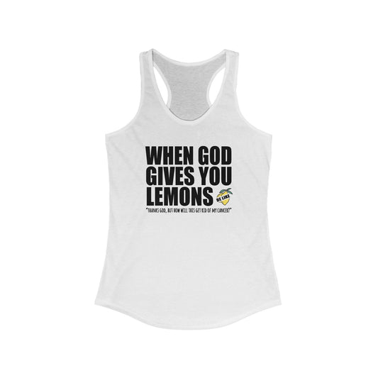 When God Gives You Lemons - Women’s Racerback Tank