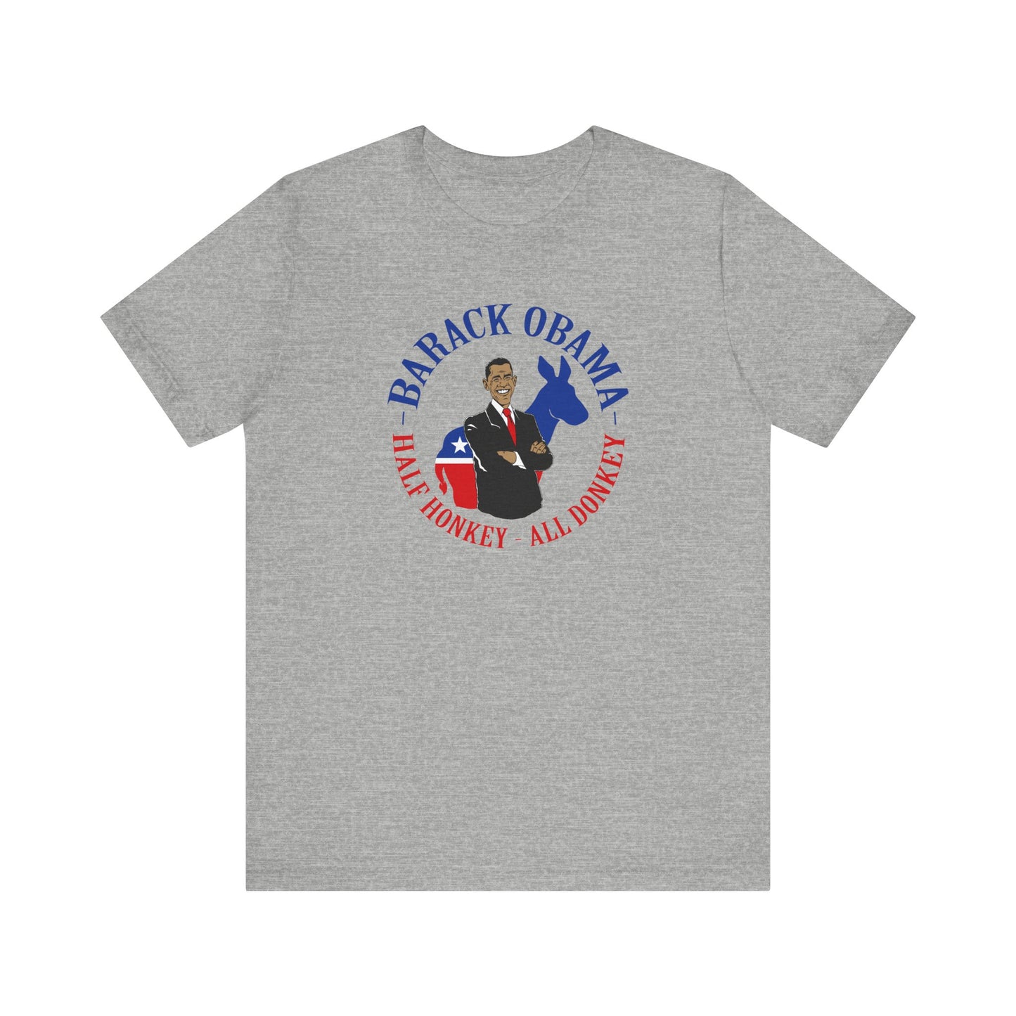 Barack Obama - Half Honkey All Donkey - Men's T-Shirt