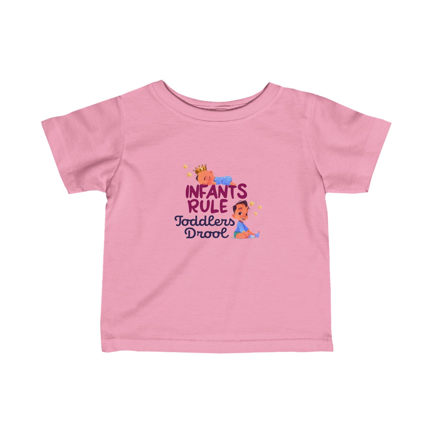 Infants Rule Toddlers Drool - Baby T-Shirt