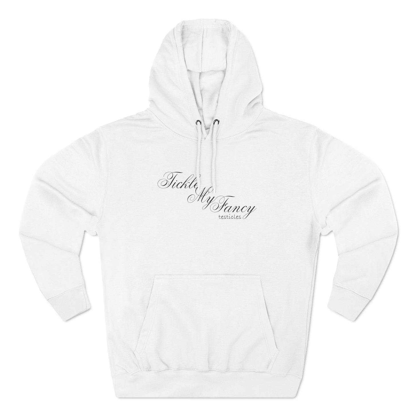 Tickle My Fancy (Testicles) - Hoodie