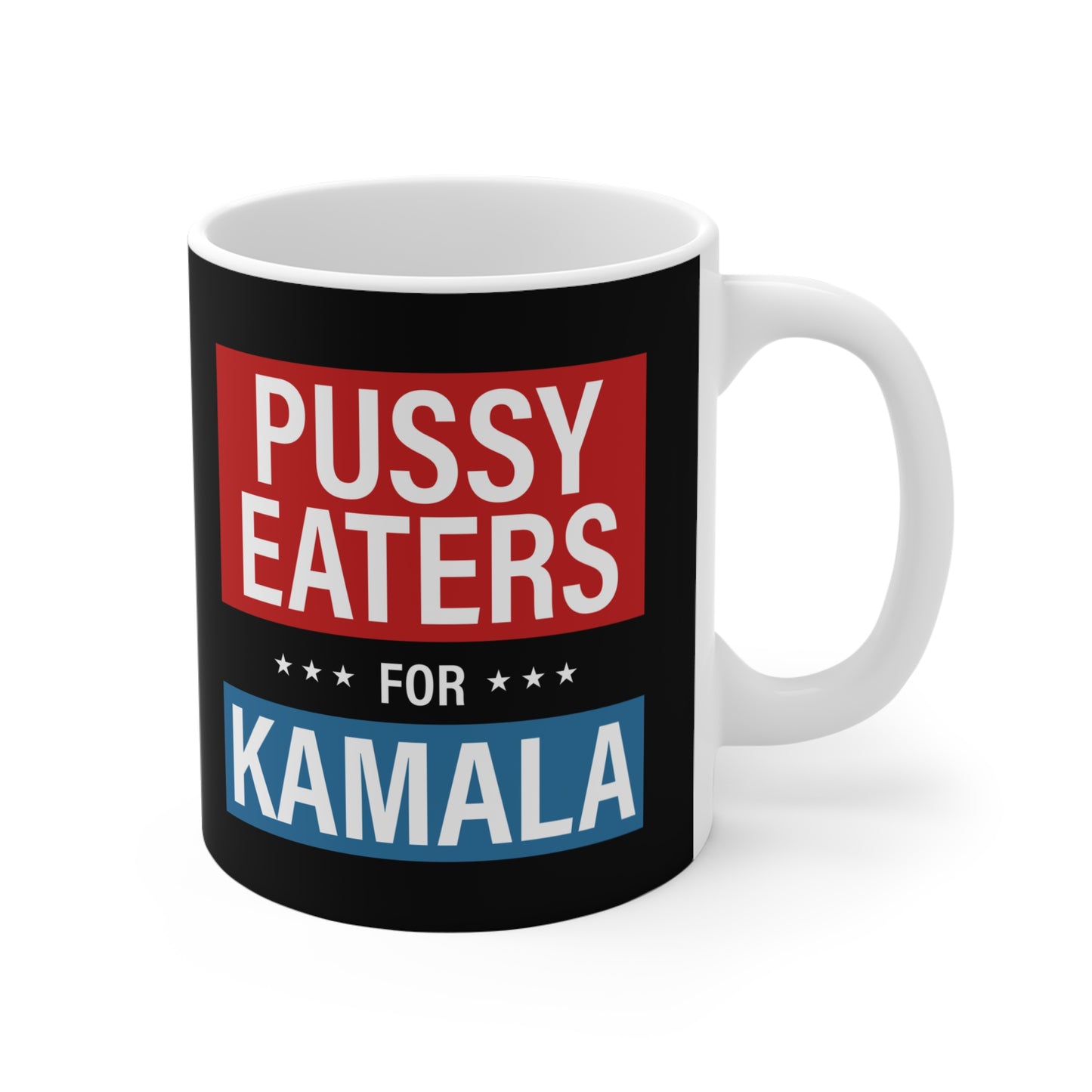 Pussy Eaters For Kamala - Mug