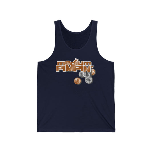 Medium Pimpin - Unisex Tank