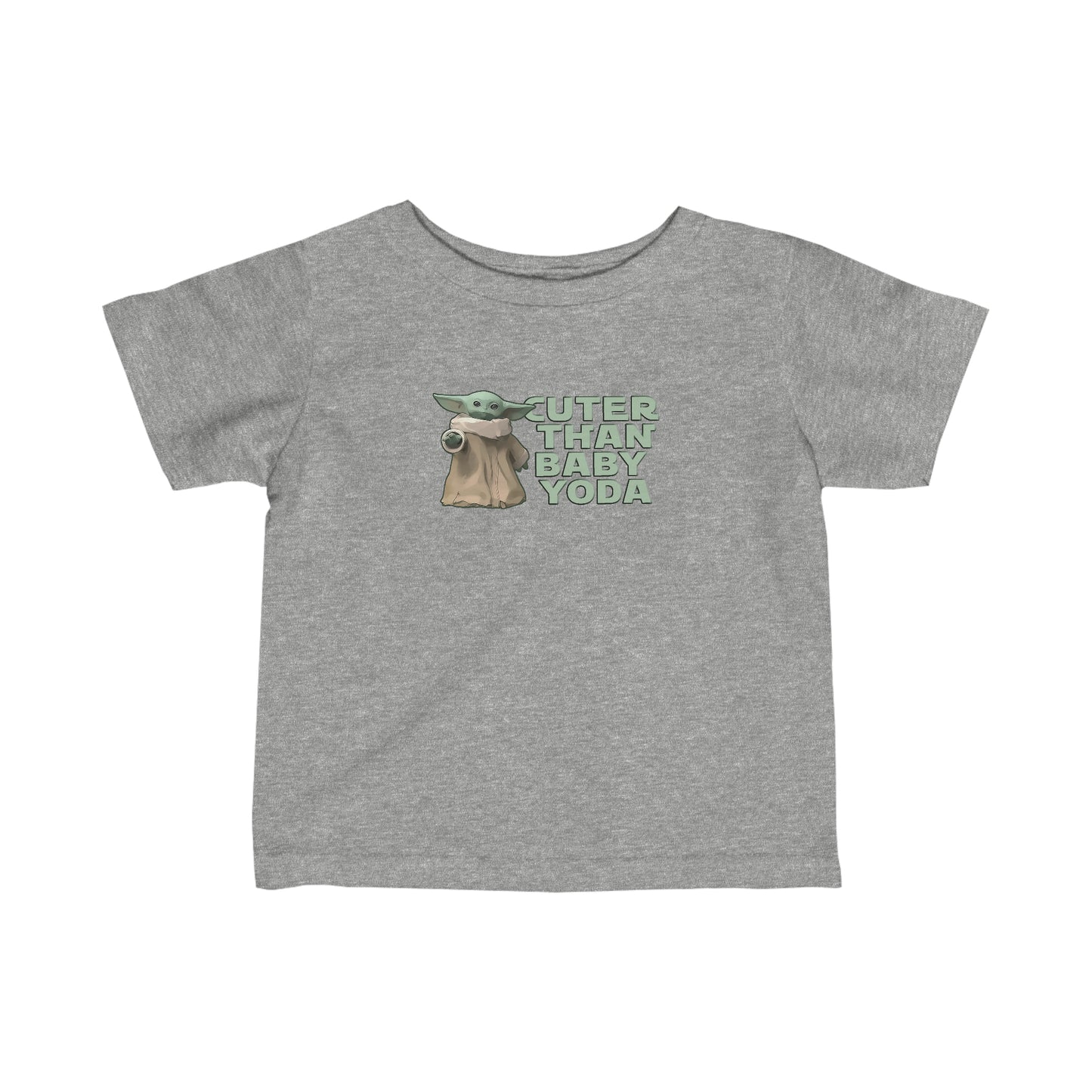 Cuter Than Baby Yoda - Baby T-Shirt