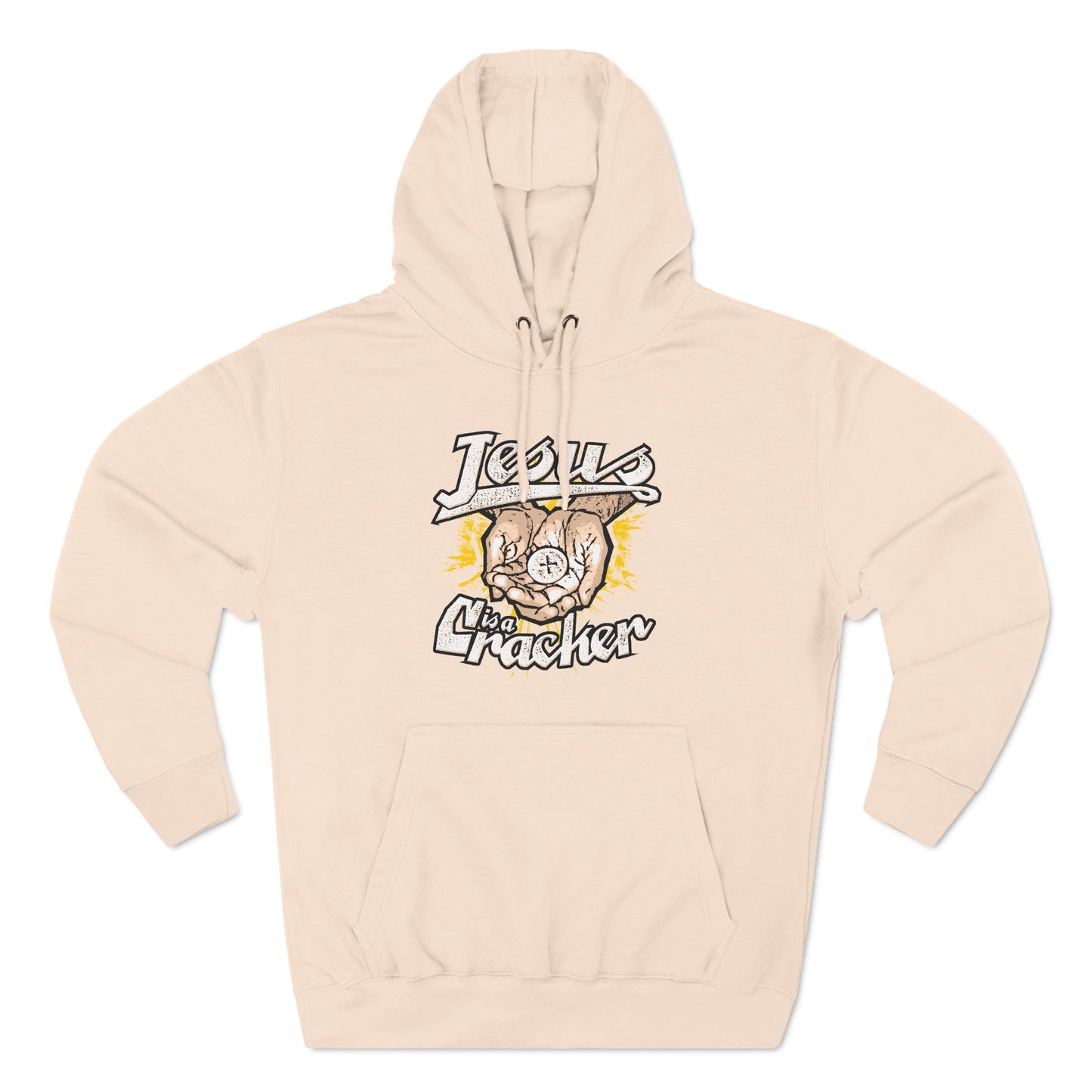 Jesus Is A Cracker - Hoodie