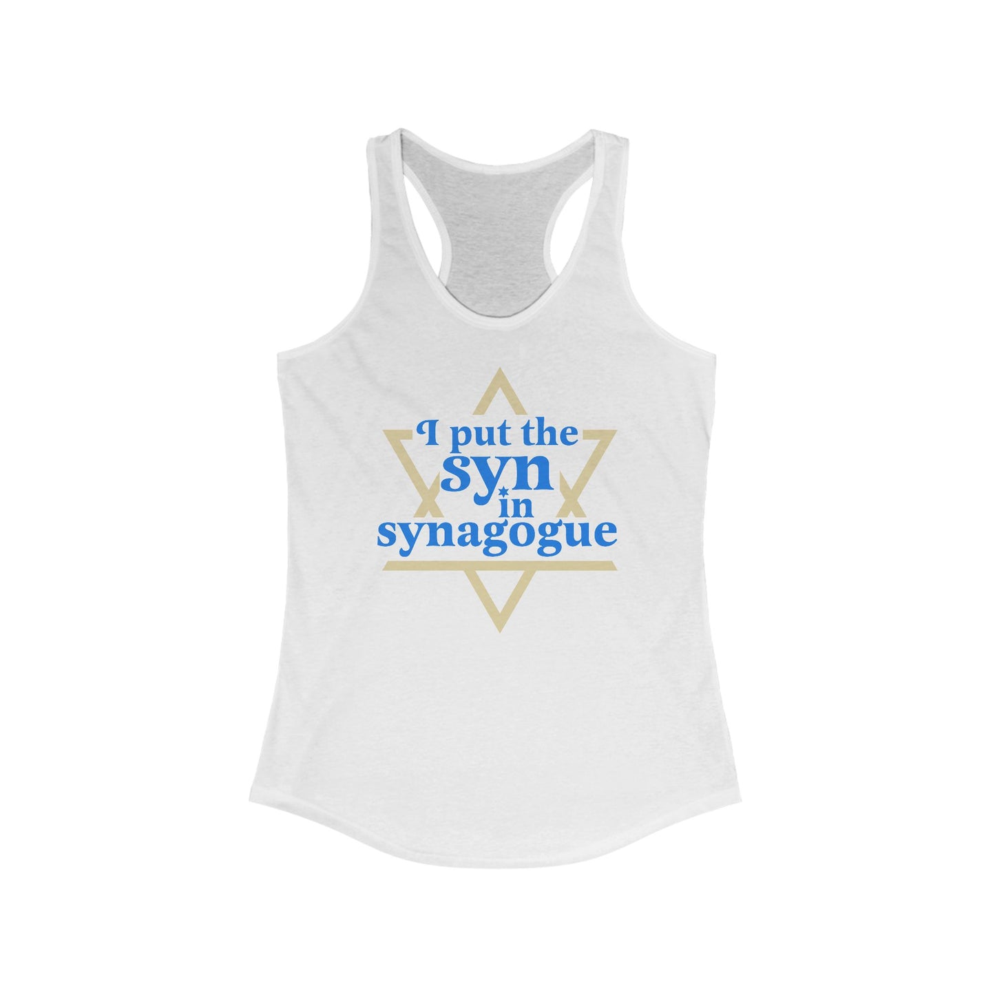 I Put The Syn In Synagogue - Women's Racerback Tank