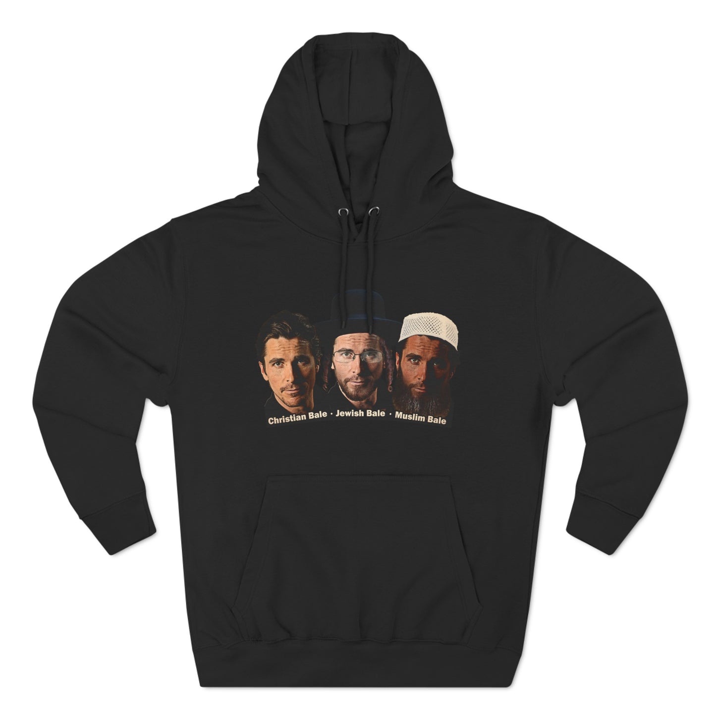 Christian Bale - Jewish Bale - Muslim Bale  - Hoodie