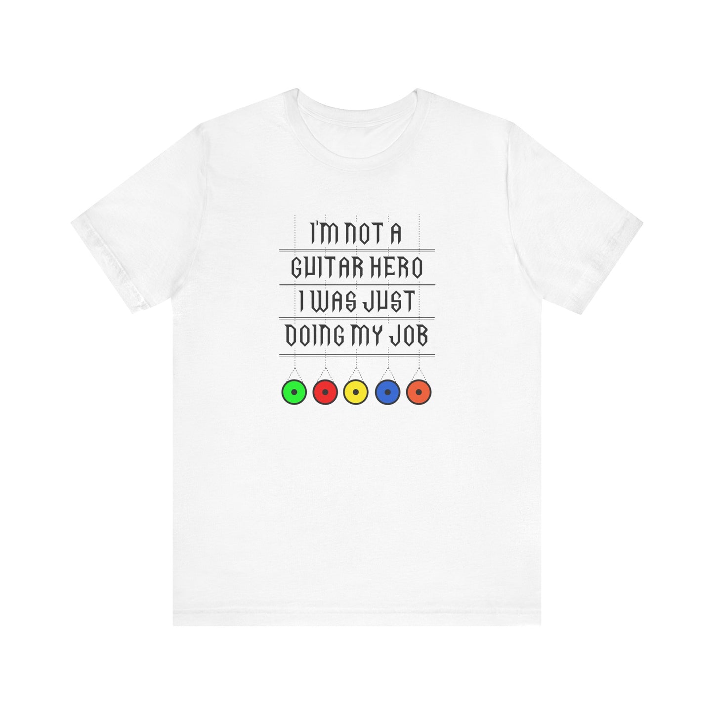 I'm Not A Guitar Hero I Was Just Doing My Job - Men's T-Shirt