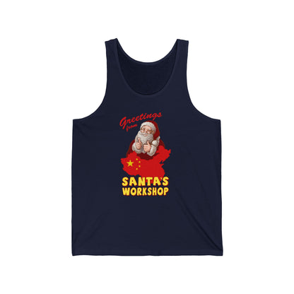 Greetings From Santa's Workshop (China) - Unisex Tank