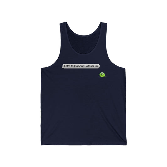 Let's Talk About Potassium - Unisex Tank