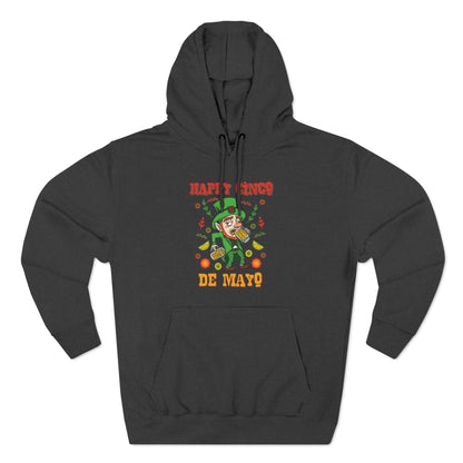 Happy Cinco De Mayo! (St. Patrick's Day) - Hoodie