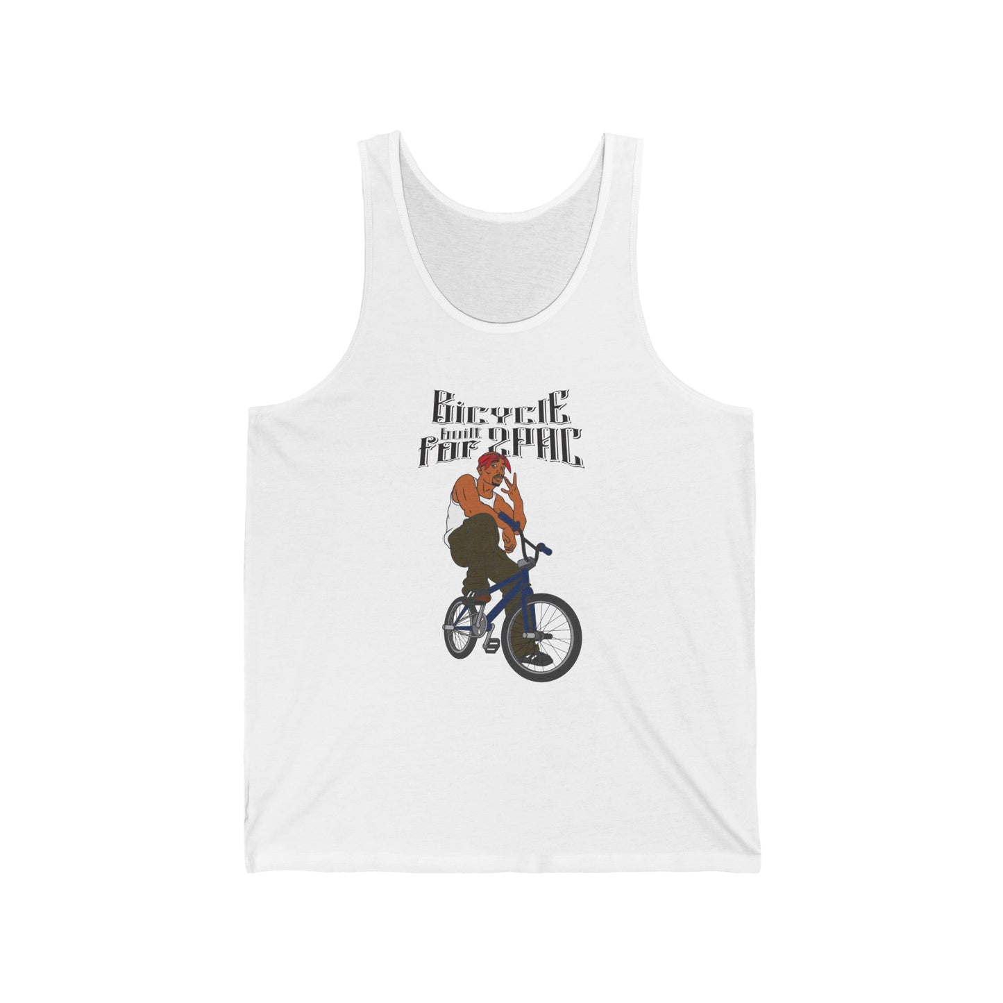 Bicycle Built For 2Pac  - Unisex Tank