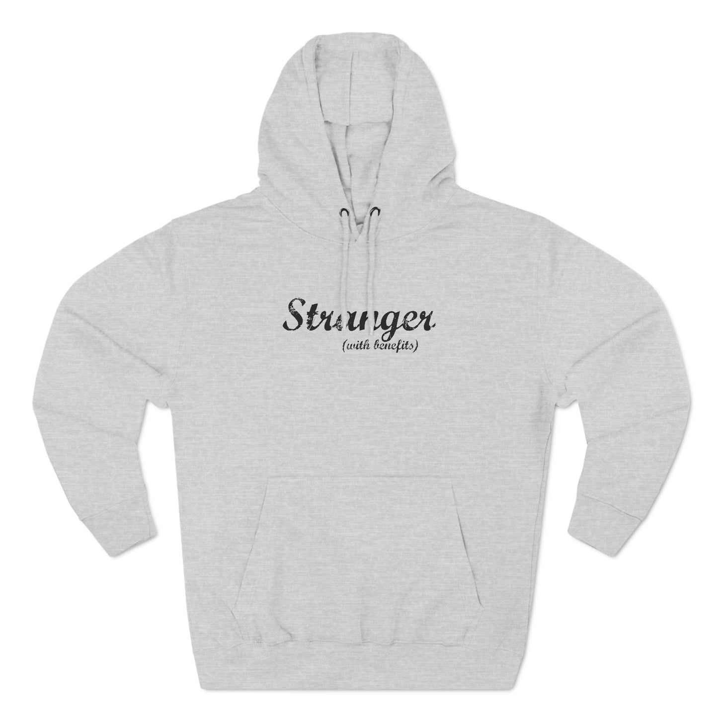 Stranger (With Benefits) - Hoodie