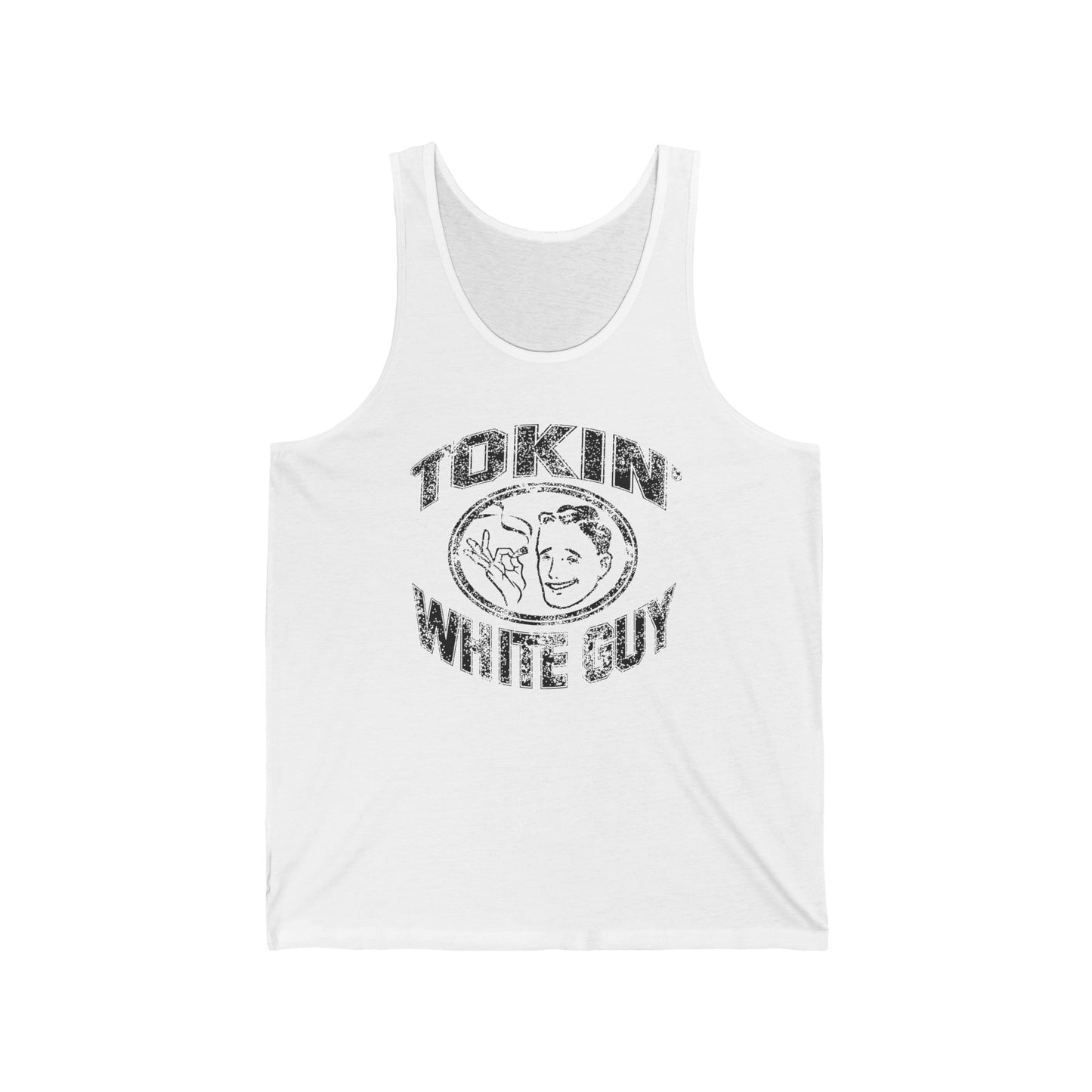 Tokin' White Guy - Unisex Tank