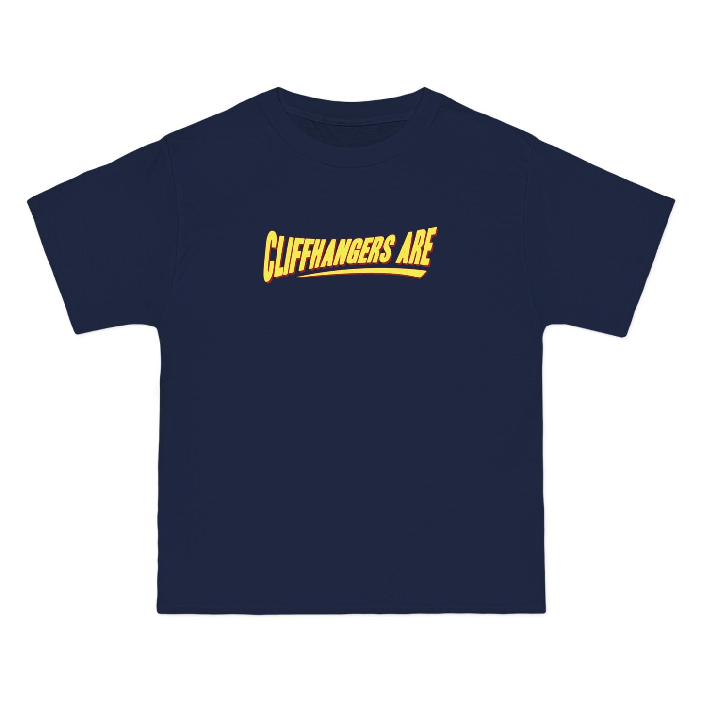 Cliffhangers Are - Men's Heavyweight T-Shirt