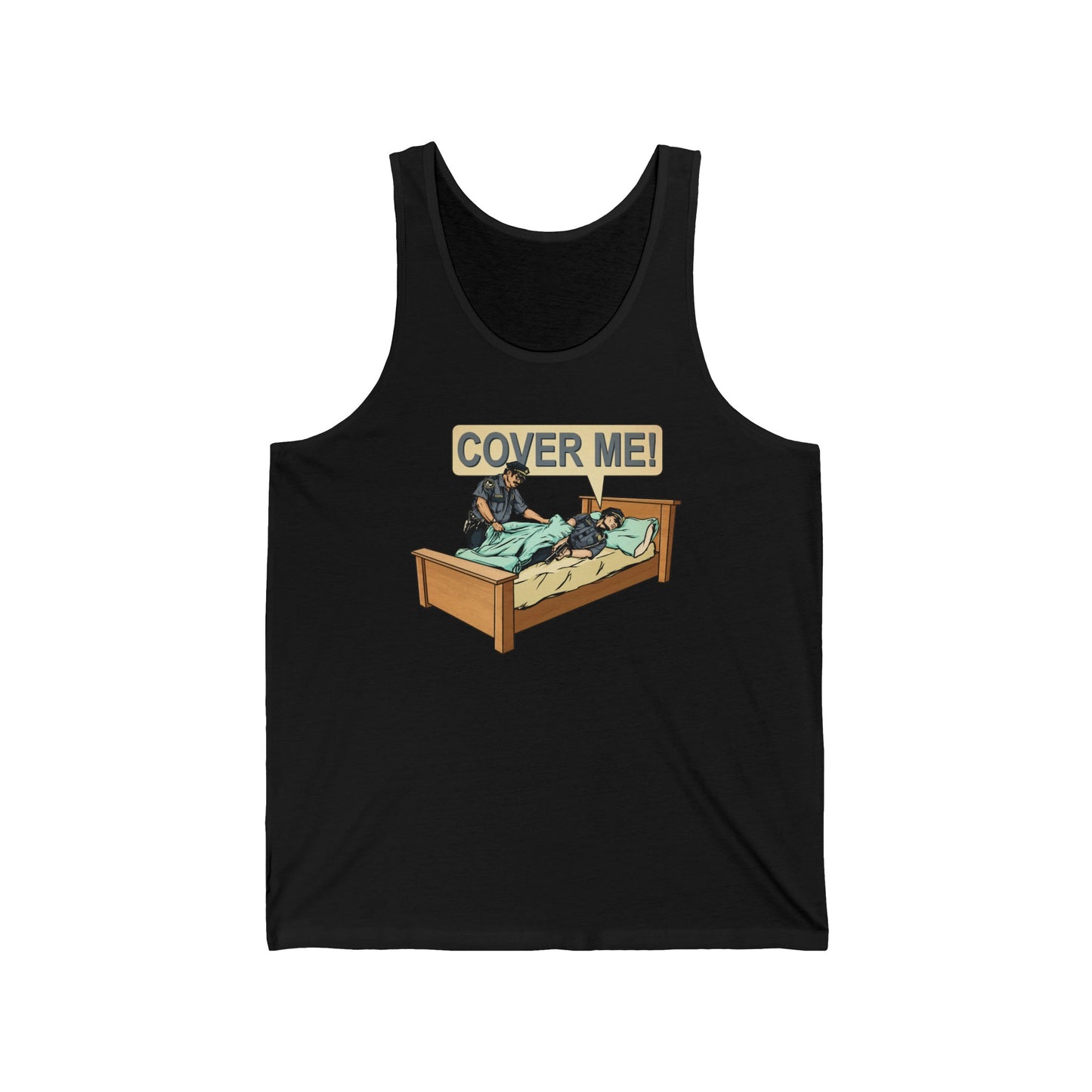 Cover Me! - Unisex Tank